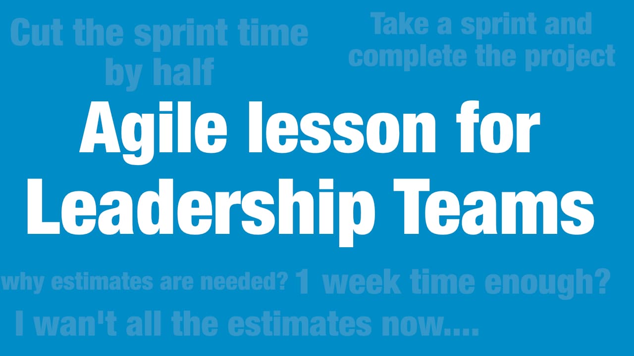 How leaders can mess with Agile